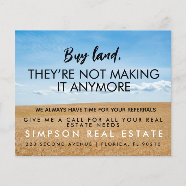 buy land real estate they’re not making it anymore flyer (Front)