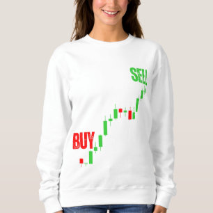 Buy Low Sell High Built for the Bull Rule the Bear Sweatshirt