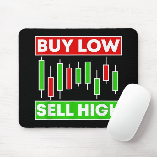 BUY LOW SELL HIGH TRADING CANDLE STICKS MOUSE PAD
