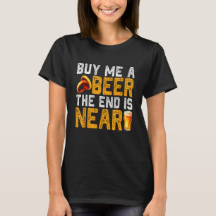Buy Me A Beer Funny Bachelor Party Engagement Groo T-Shirt