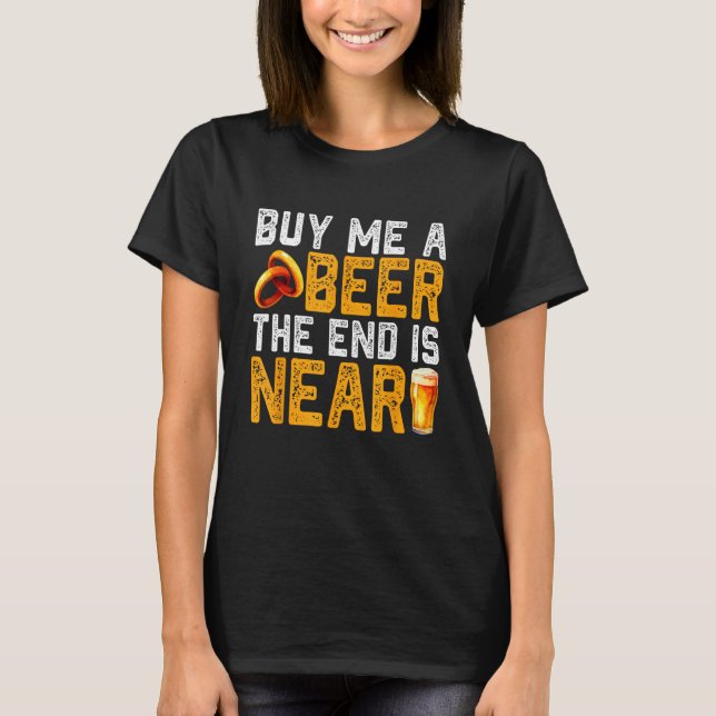 Buy Me A Beer Funny Bachelor Party Engagement Groo T-Shirt (Front)