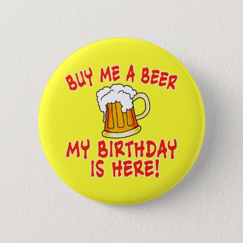 Buy Me a Beer My Birthday is Here Button