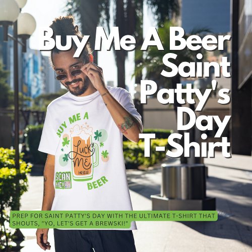 Buy Me A Beer Saint Pattys Day T_Shirt
