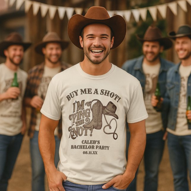 Buy Me a Shot Tying Knot Cowboy Bachelor Party T-Shirt (For the Groom! Buy that man a shot!)