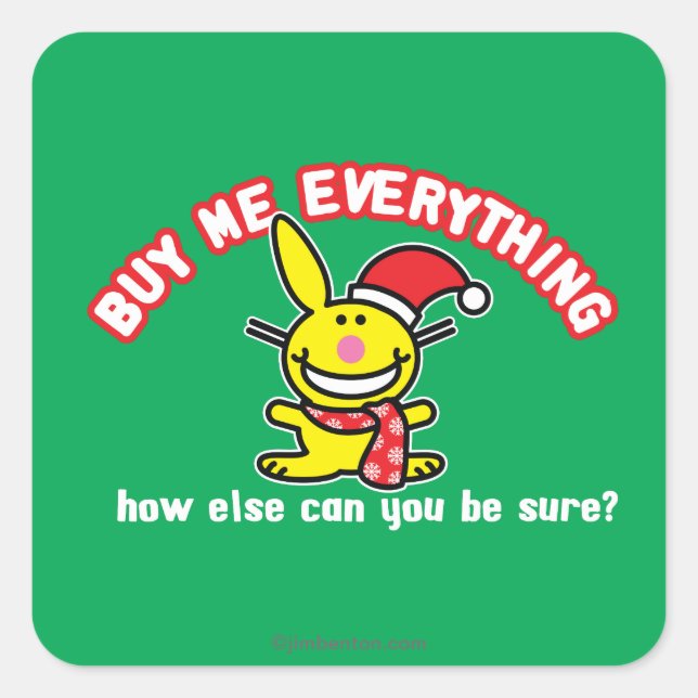 Buy Me Everything Square Sticker (Front)