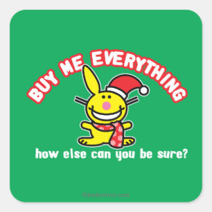 Buy Me Everything Square Sticker