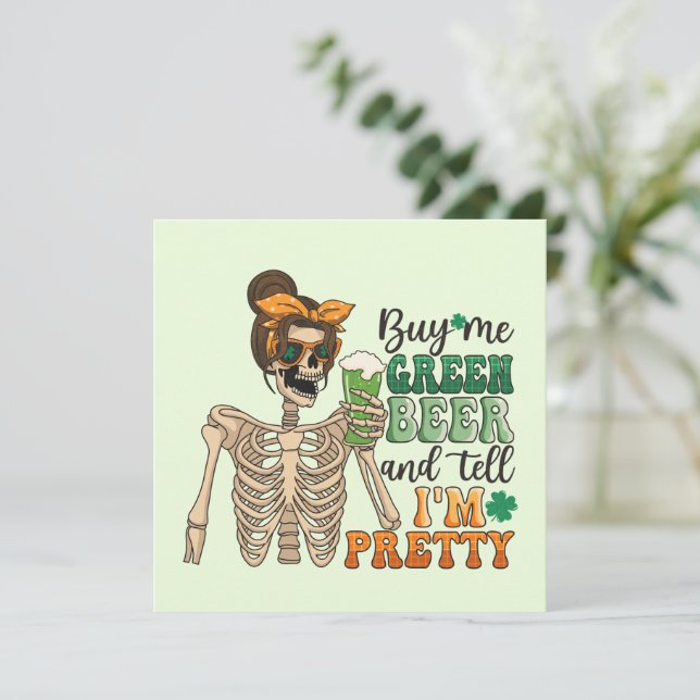 Buy Me Green Beer - Skeleton | St. Patrick's Day (Standing Front)