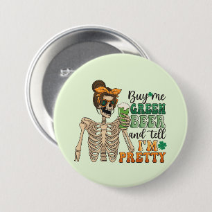 Buy Me Green Beer - Skeleton   St. Patrick's Day Button