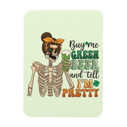 Buy Me Green Beer  St Patricks Day Magnet