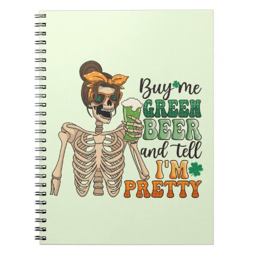 Buy Me Green Beer  St Patricks Day Notebook