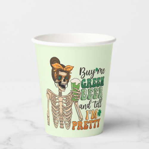 Buy Me Green Beer  St Patricks Day Paper Cups