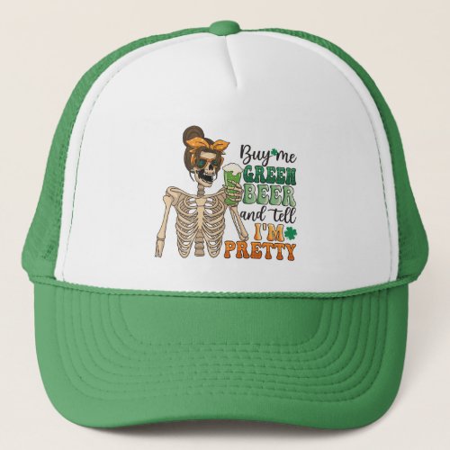 Buy Me Green Beer  St Patricks Day Trucker Hat