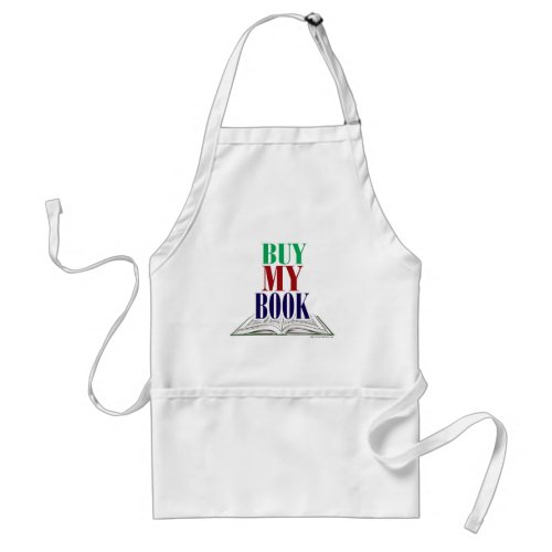 Buy My Book Author Promotional Logo Adult Apron