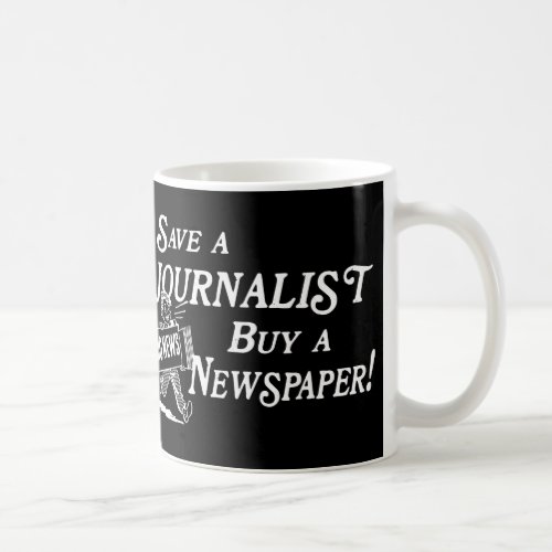 Buy Newspaper Save Journalist Mug