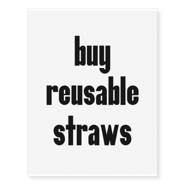 Buy Reusable Straws (Eco Friendly, Environment) Temporary Tattoos (Front)