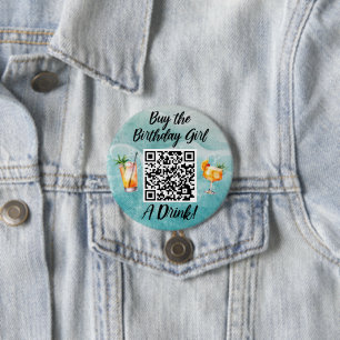 Buy the Birthday Girl A Drink QR Code Beach Button