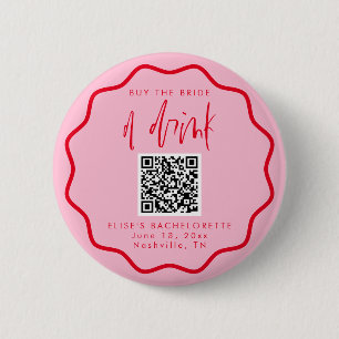 Buy The Bride A Drink Bachelorette Button
