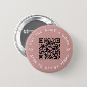 Buy the Bride a Drink Bachelorette Party QR Code Button (Front & Back)