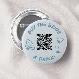 Buy the Bride a Drink Bachelorette Party QR Code Button