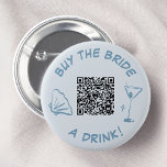 Buy the Bride a Drink Bachelorette Party QR Code Button<br><div class="desc">Celebrate the bride-to-be with this stylish and fun dusty blue button design. Featuring a whimsical seashell, a sparkling martini glass, and a convenient QR code, this button is the perfect accessory for any bachelorette party. Let your friends know it's time to raise a glass in honor of the bride with...</div>