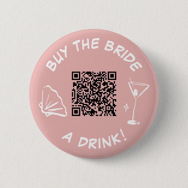 Buy The Bride A Drink Bachelorette Pink Button (Front)