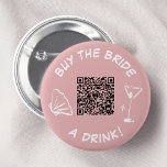 Buy The Bride A Drink Bachelorette Pink Button<br><div class="desc">This playful button is perfect for a trendy bachelorette party! Featuring a stylish pink background with a bold "Buy the Bride a Drink!" message, a whimsical martini glass, and a convenient QR code, this button is sure to be a hit with your bridal party and guests. It's a fun and...</div>