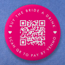 Buy The Bride A Drink | Bachelorette QR Code Pink Button