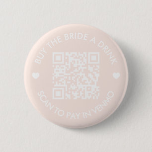 Buy The Bride A Drink Blush Pink QR Code Button