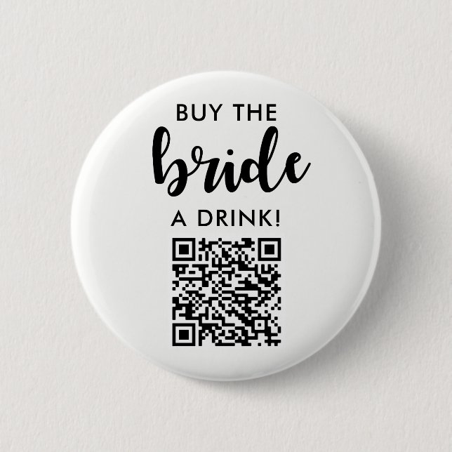 Buy The Bride A Drink Bridal Shower QR Code Button (Front)