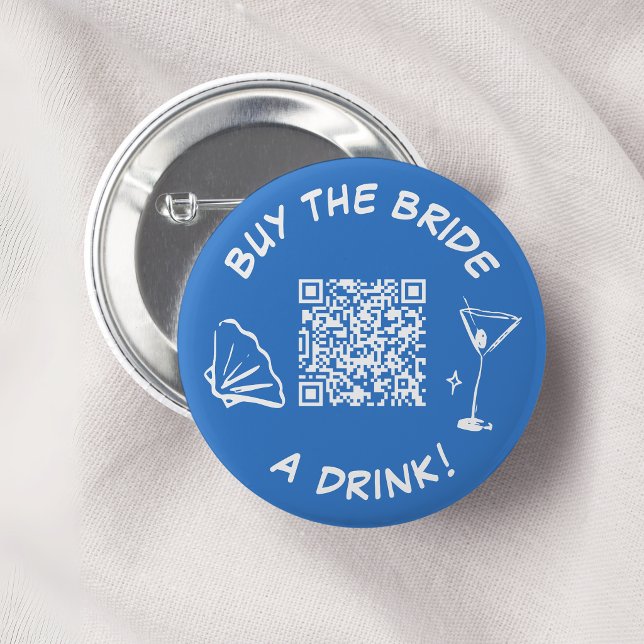Buy The Bride A Drink Bridal Shower QR Code Button (Creator Uploaded)