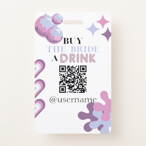 Buy the Bride a Drink Crowdfund Bachelorette Badge