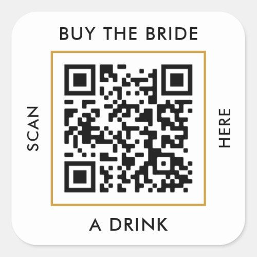 Buy The Bride A Drink Custom QR Code Bachelorette Square Sticker