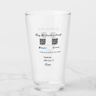 Buy the bride a drink donation QR Venmo PayPal  Glass