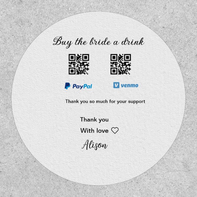 Buy the bride a drink donation QR Venmo PayPal  Patch (Front)