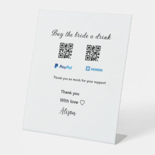 Buy the bride a drink donation QR Venmo PayPal Pedestal Sign