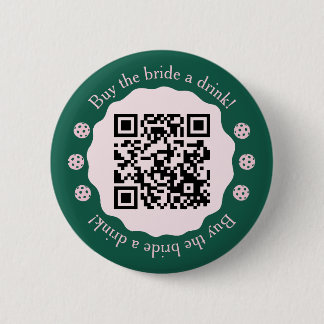 Buy The Bride A Drink Pickleball Bachelorette Button