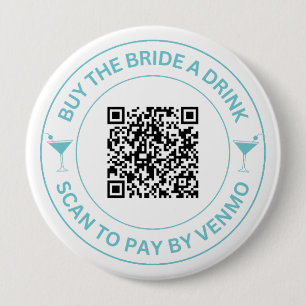 Buy The Bride A Drink QR Code Bachelorette Button