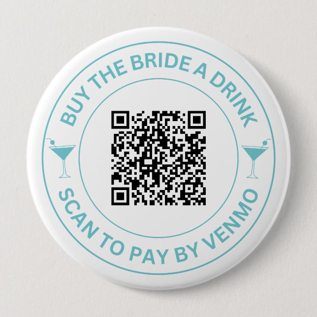 Buy The Bride A Drink QR Code Bachelorette Button (Front)