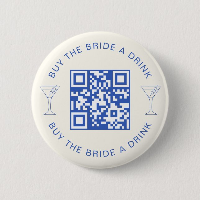 Buy The Bride A Drink QR Code Bachelorette Party Button (Front)