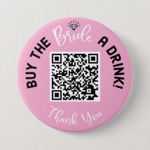 Buy The Bride A Drink QR Code Pink Bachelorette Button