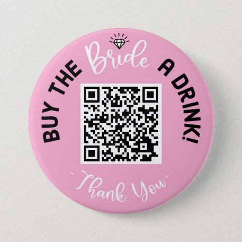 Buy The Bride A Drink QR Code Pink Bachelorette Button