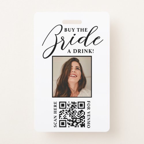 Buy The Bride A Drink QR Code Scan Badge