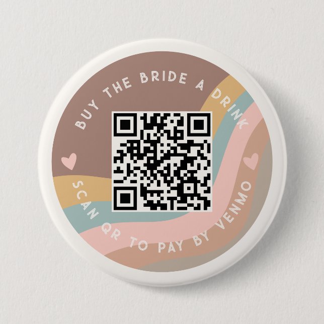 Buy The Bride A Drink Scan QR Code To Pay Groovy Button (Front)