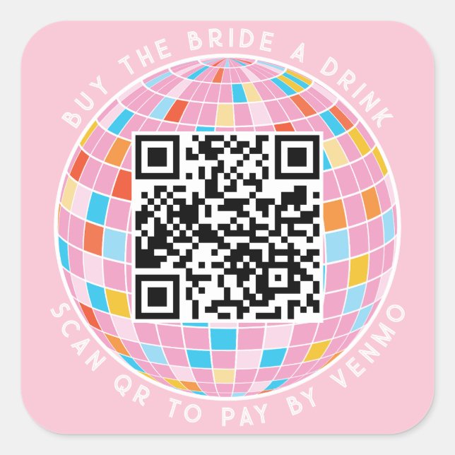 Buy The Bride A Drink Scan QR To Pay Retro Disco Square Sticker (Front)