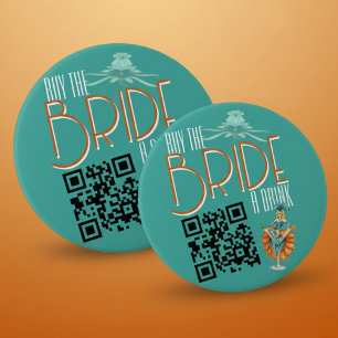 Buy The Bride a Drink Showgirl Bachelorette Button