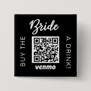 Buy The Bride A Drink With QR Code Venmo Black Button