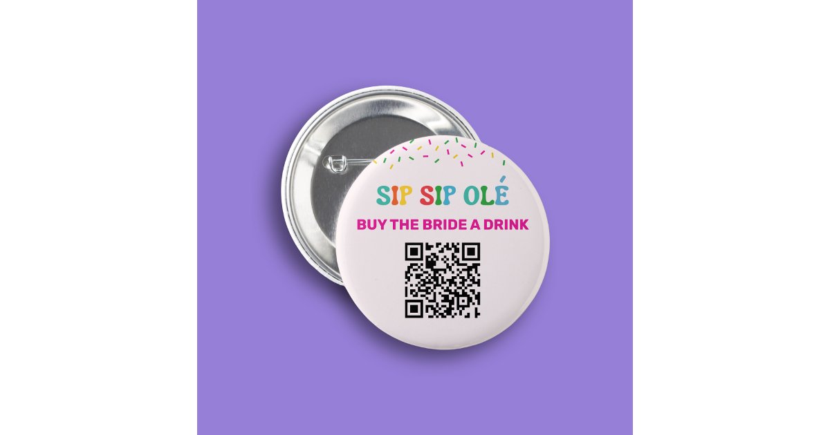 Buy the Bride Drink QR Code Final Fiesta Mexican Button Zazzle