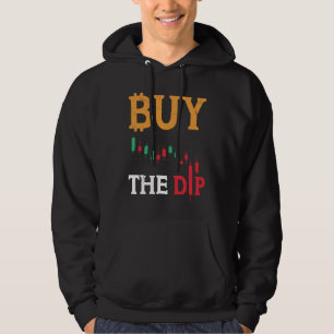 Buy The Dip Cryptocurrency Blockchain Trader Best  Hoodie