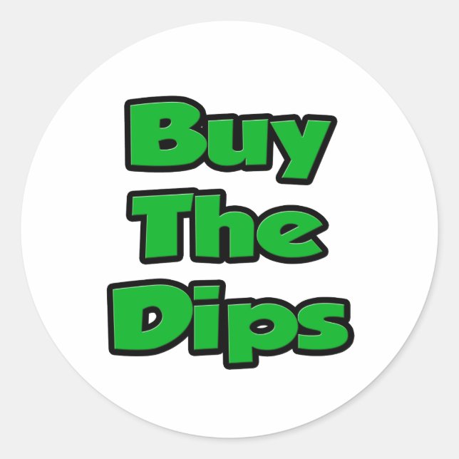 Buy The Dips Classic Round Sticker (Front)