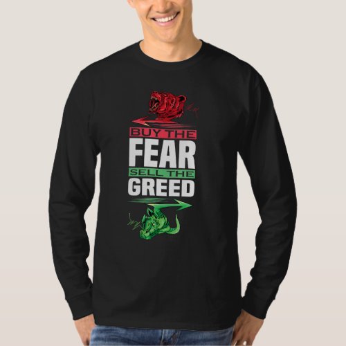 Buy The Fear Sell The Greed  Trading T_Shirt